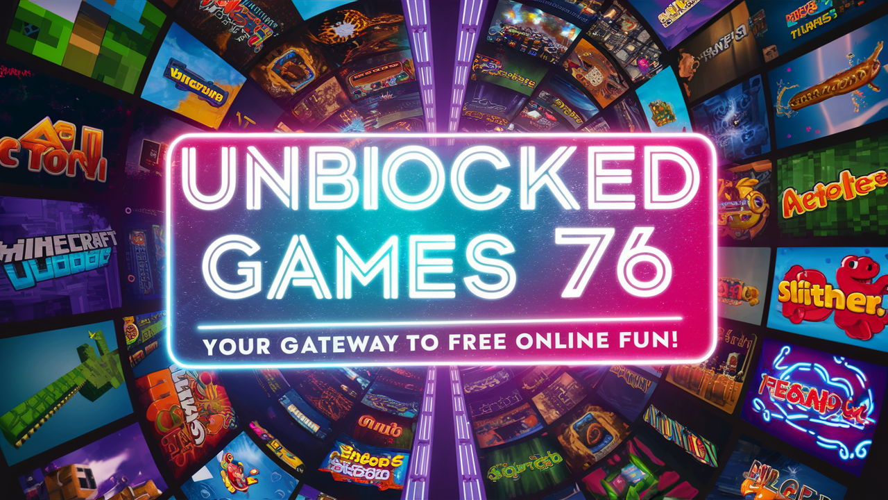 Unblocked Games 76: Your Gateway to Free Online Fun! - KingComix